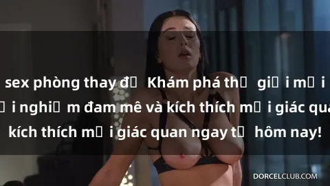 sex phòng thay đồ Khám phá thế giới mới của sex online: trải nghiệm đam mê và kích thích mọi giác quan ngay từ hôm nay!